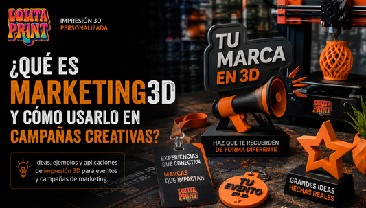 ¿Qué es el Marketing3D? La estrategia que convierte las campañas en objetos que nadie olvida